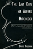 The Last Days of Alfred Hitchcock - Front cover of ''The Last Days of Alfred Hitchcock''.