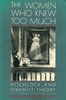 The Women Who Knew Too Much - Front cover of ''The Women Who Knew Too Much''.
