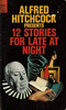 Alfred Hitchcock Presents: 12 Stories for Late at Night - Front cover of ''Alfred Hitchcock Presents: 12 Stories for Late at Night''.