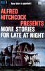 Alfred Hitchcock Presents: More Stories for Late at Night - Front cover of ''Alfred Hitchcock Presents: More Stories for Late at Night''.