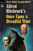 Alfred Hitchcock's Once Upon a Dreadful Time - Front cover of ''Alfred Hitchcock's Once Upon a Dreadful Time''.