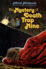 The Mystery of the Death Trap Mine (1976) - Front cover of ''The Mystery of the Death Trap Mine''.