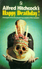 Alfred Hitchcock's Happy Deathday! - Front cover of ''Alfred Hitchcock's Happy Deathday!''.