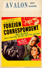 Foreign Correspondent (1940) - window card - Window card for ''Foreign Correspondent''.
