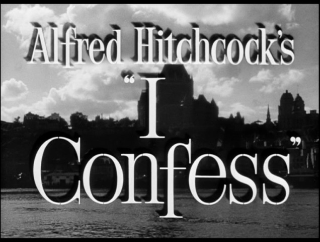 I Confess (1953) - The Alfred Hitchcock Wiki