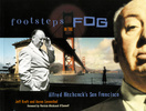 Footsteps in the Fog - Front cover of ''Footsteps in the Fog: Alfred Hitchcock's San Francisco''.