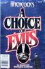 Alfred Hitchcock's A Choice of Evils - Front cover of ''Alfred Hitchcock's A Choice of Evils''.