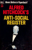 Alfred Hitchcock's Anti-Social Register - Front cover of ''Alfred Hitchcock's Anti-Social Register''.