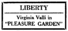 The Pleasure Garden (1925) - newspaper advert - Newspaper advert for ''The Pleasure Garden'', from the ''Bridgeport Telegram'' (25/Nov/1927), an American regional newspaper for Bridgeport, Connecticut.